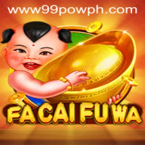 Exploring FaCaiFuWa: The Captivating New Game with 99POW