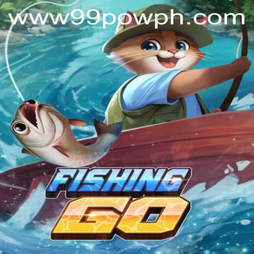 FishingGO: Dive into the Excitement with 99POW