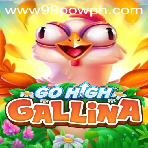 Explore the Thrilling World of GoHighGallina with 99POW