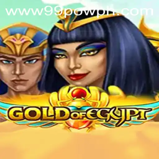 Unveiling the Mysteries of 'GoldOfEgypt': A Journey into Ancient Riches with 99POW