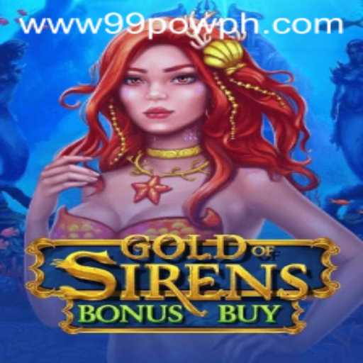 Exploring the Exciting World of GoldofSirensBonusBuy: A Modern Gaming Experience