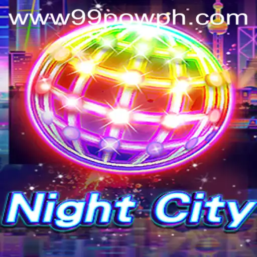 Exploring the Dynamic World of NightCity: A Dive into the Exciting Universe of 99POW