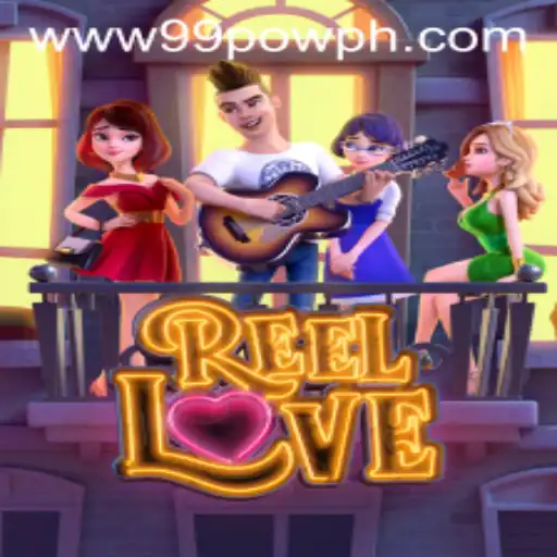 Discovering ReelLove: An Insightful Guide with 99POW